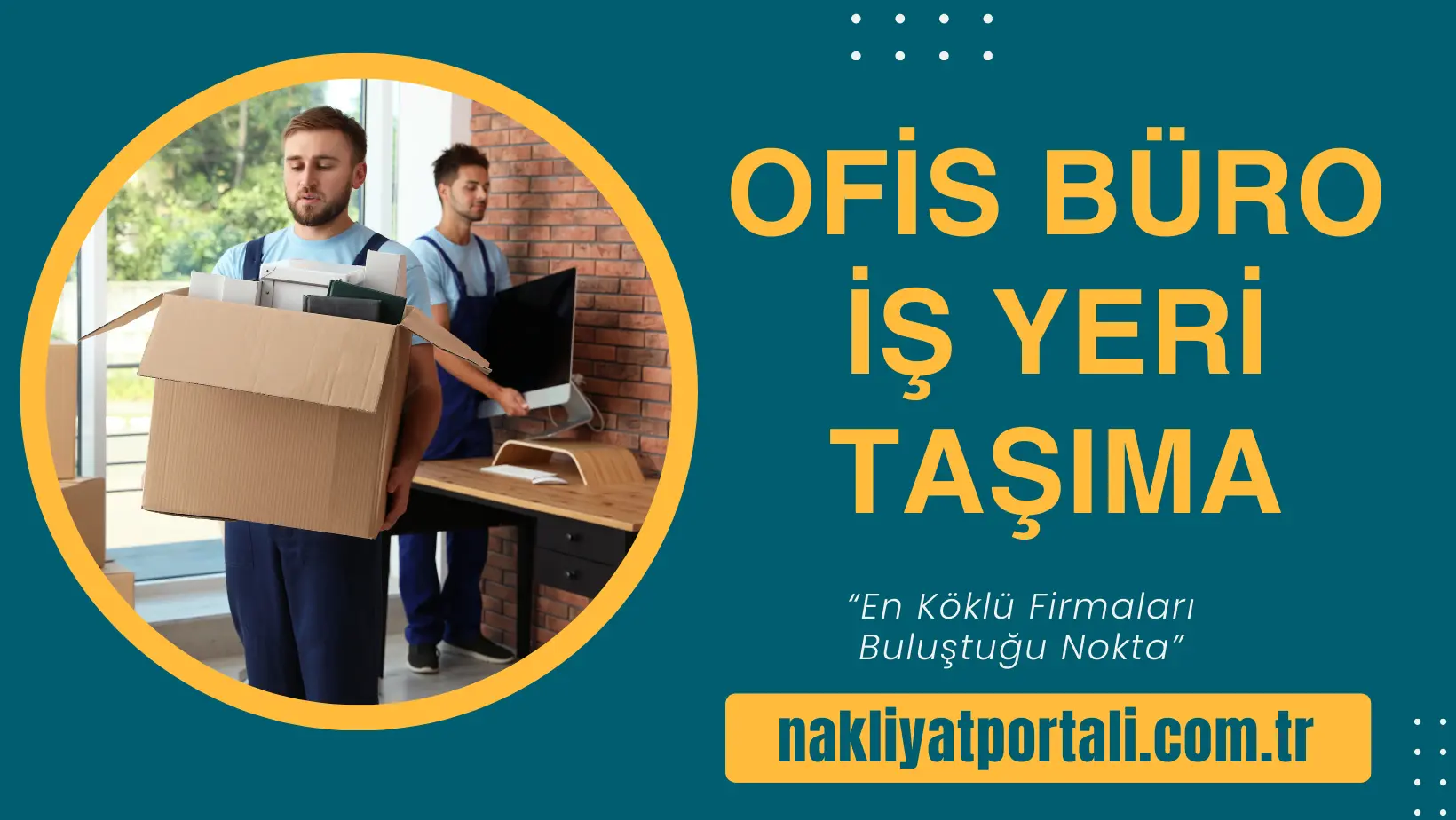 Ofis, Büro, İş Yeri Taşıma